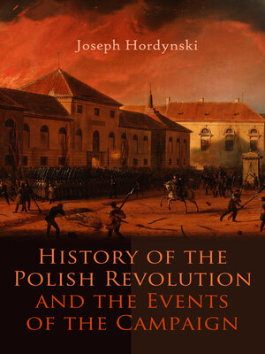 cover image of History of the Polish Revolution and the Events of the Campaign
